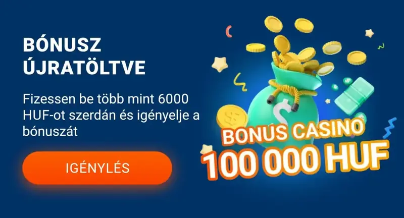 Casino bónusz 100 000 HUF